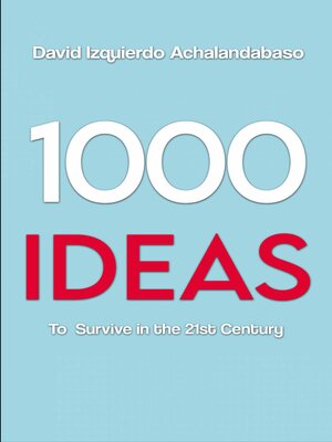 cover image of 1000 Ideas to Survive in the 21st Century